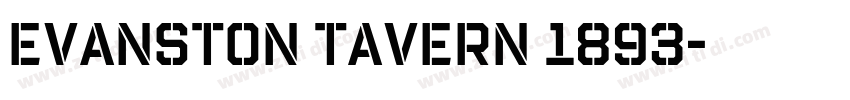 Evanston Tavern 1893字体转换